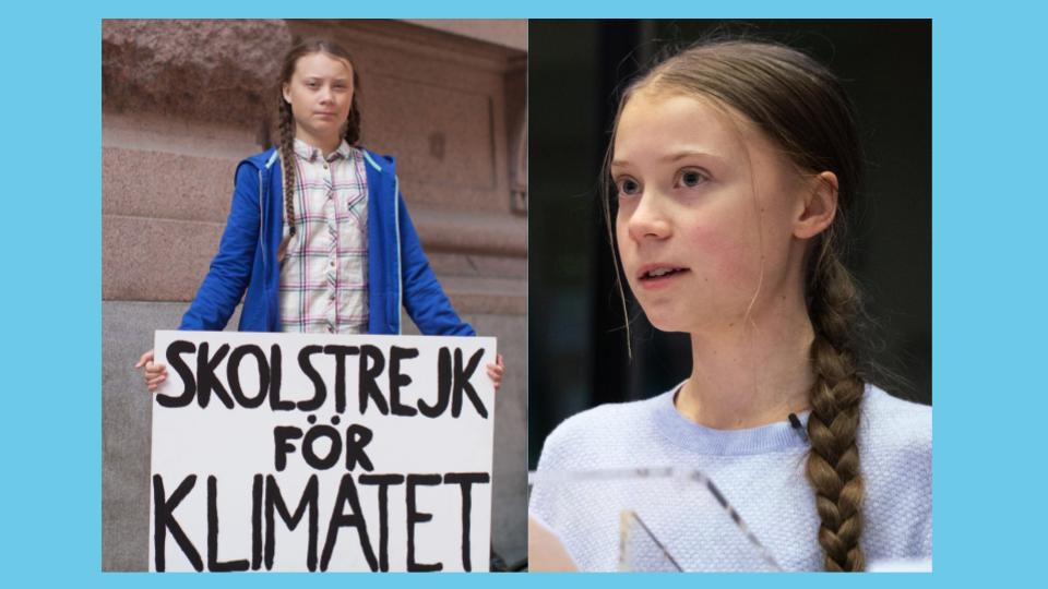 Two portraits of Greta Thunberg. On the left she is holding a sign saying "school strike for climate" in Swedish. On the right she is speaking to the European Parliament.